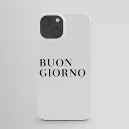 BUON GIORNO Italy Print - Black and White iPhone Case