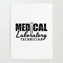 Medical Laboratory Technician Doctor Lab Tech Poster