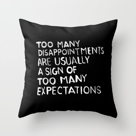 Disappointments /2/ Throw Pillow
