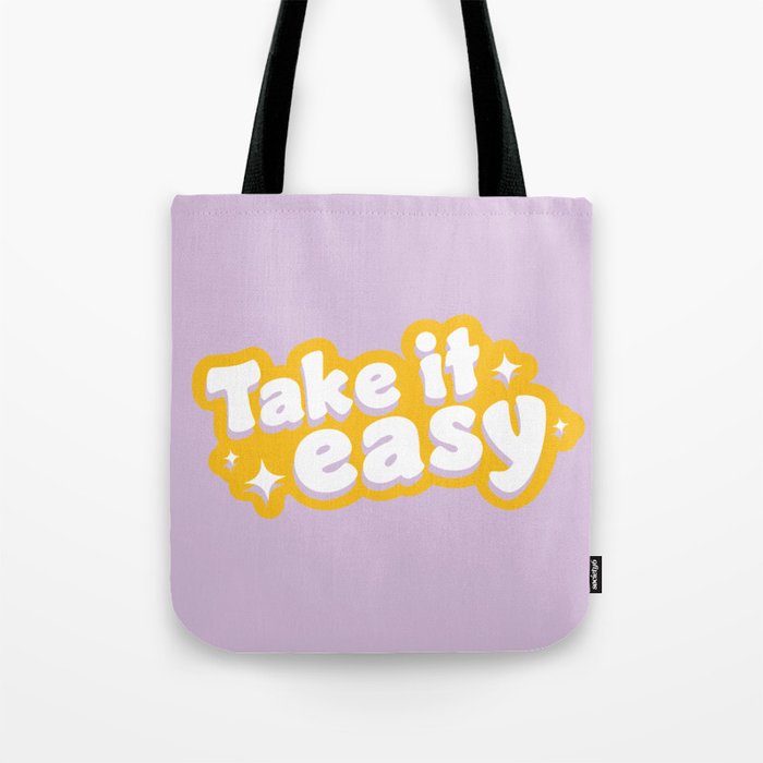 Take it Easy Tote Bag