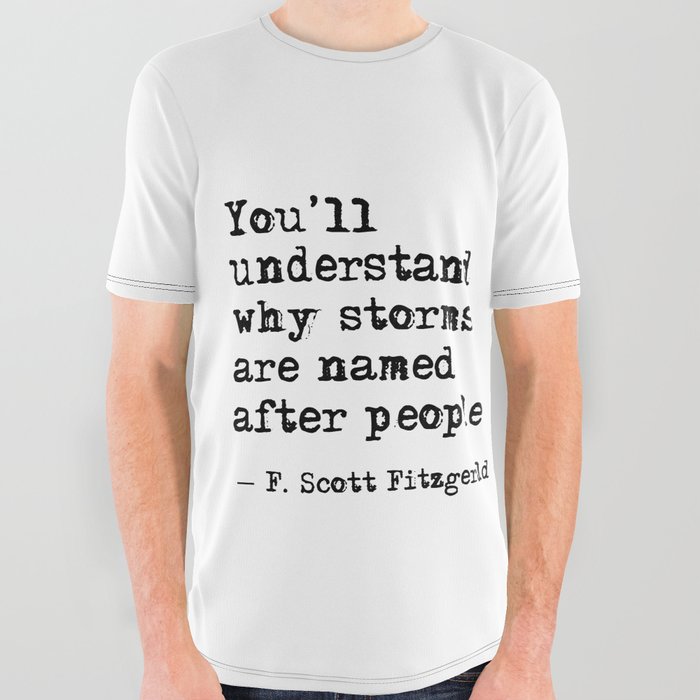 You’ll understand why storms are named after people All Over Graphic Tee