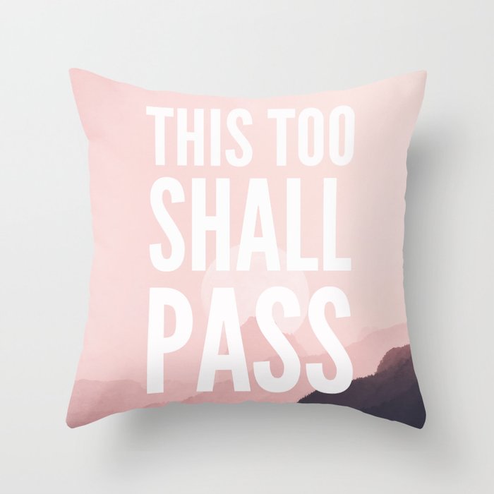 This Too Shall Pass- Pink Mountain Sunset Throw Pillow