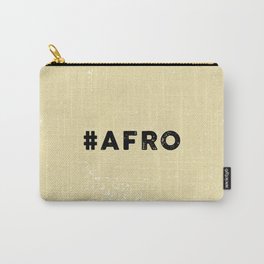 Naturally Afro. Afro Proud. Carry-All Pouch
