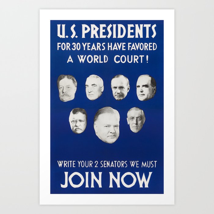 Presidents For 30 Years Have Favored A World Court - 1931 Art Print
