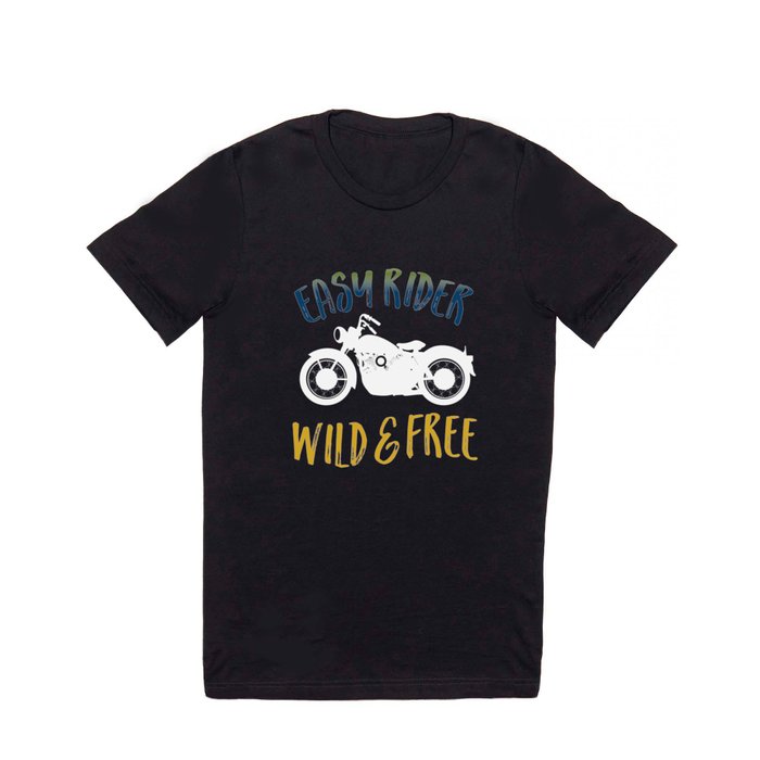 Easy Rider Wild & Free T Shirt by JOSSS
