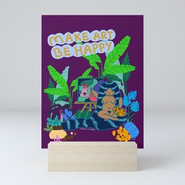 Make Art Be Happy Tropical Painter Mini Art Print