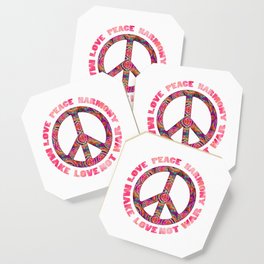 Love Peace Harmony Make Love Not War Peace Symbol Coaster