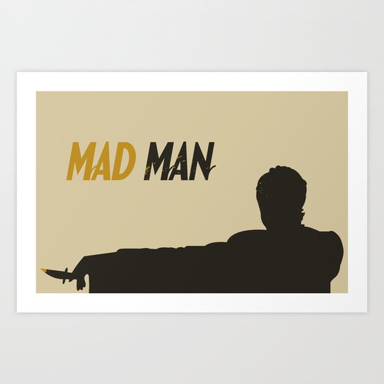 Mad Man Art Print