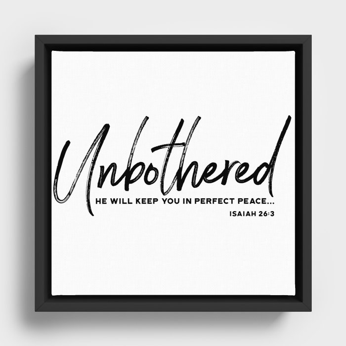 Unbothered - Isaiah 26:3 Framed Canvas
