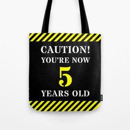 [ Thumbnail: 5th Birthday - Warning Stripes and Stencil Style Text Tote Bag ]