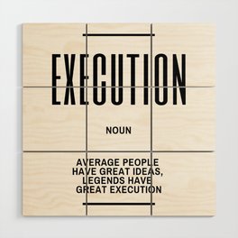 Execution Quote Wood Wall Art