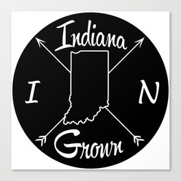 Indiana Grown IN Canvas Print