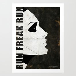 Run Freak Run Art Print