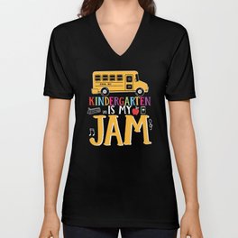 Kindergarten Is My Jam V Neck T Shirt