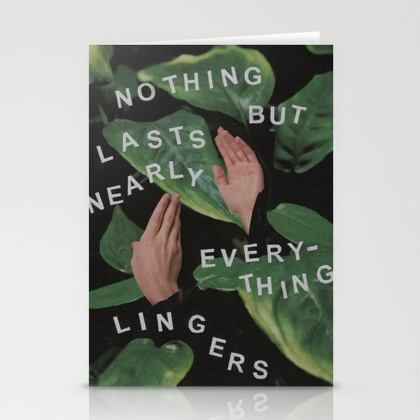 Nothing Lasts! Stationery Cards