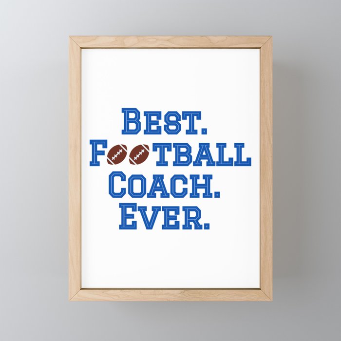 Best Football Coach Framed Mini Art Print
