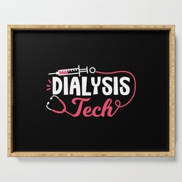 Dialysis Tech Dialysis Nurse Technician Nephrology Serving Tray