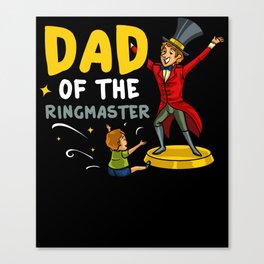 Circus Birthday Party Dad Theme Cake Ringmaster Canvas Print