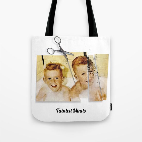 Tainted Minds Tote Bag