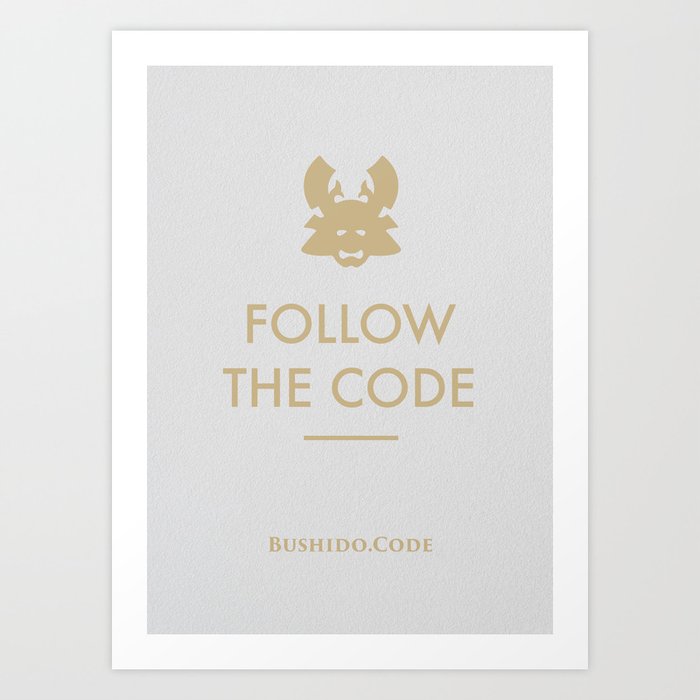 Original Bushido Code Logo Follow The Code Art Print By Bushidocode Society6