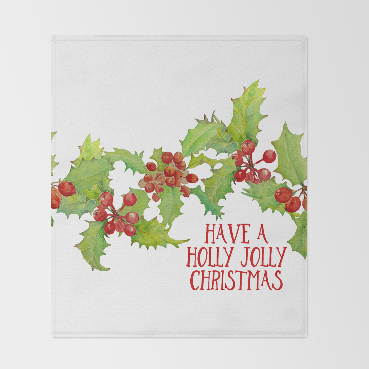 Have A Holly Jolly Christmas Throw Blanket By Suttonplacedesigns Society6