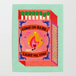 Come on Baby Light my Fire Vintage Matchbox Green Palette Poster