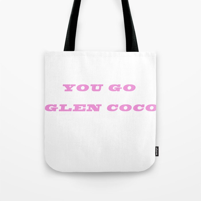 Mean girls quote Tote Bag