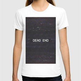 DEAD END T Shirt