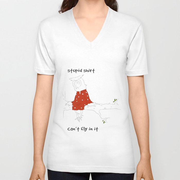 stupid shirt can t fly in it V Neck T Shirt by A42 Merch Society6
