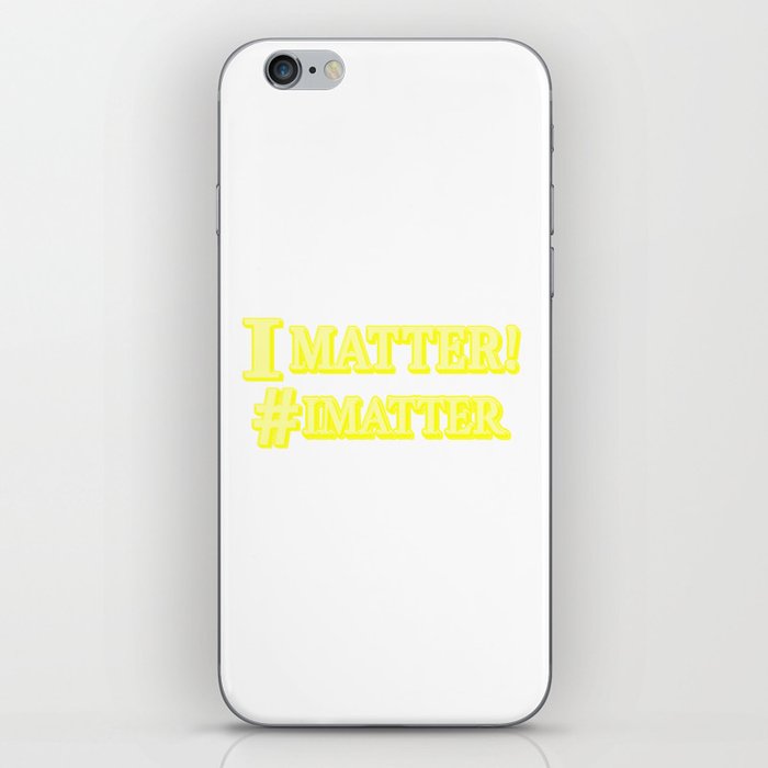 "I MATTER!" Cute Expression Design. Buy Now iPhone Skin