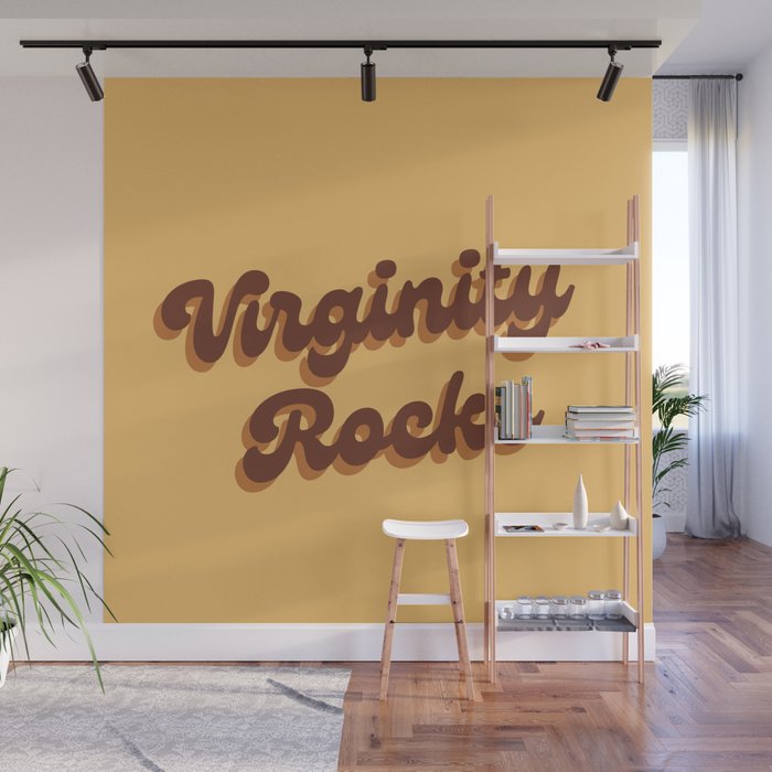 Virginity Rocks Wall Mural