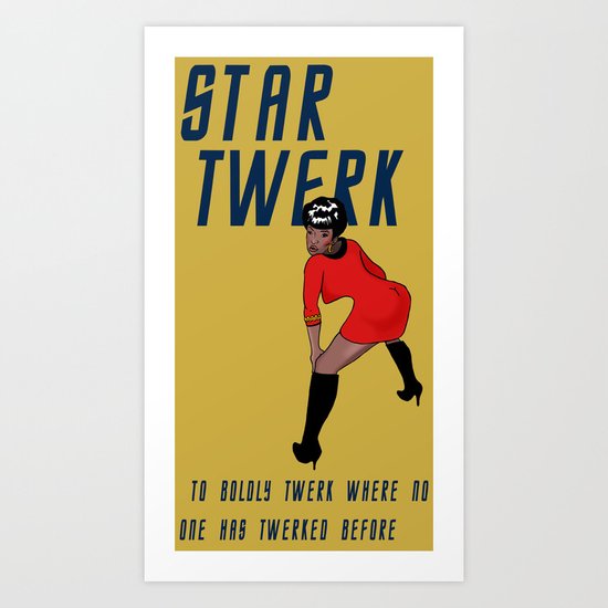 STAR TWERK Art Print