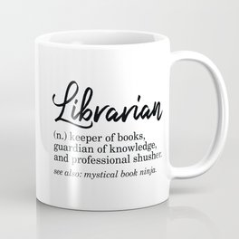 Librarian Funny Definition Mug