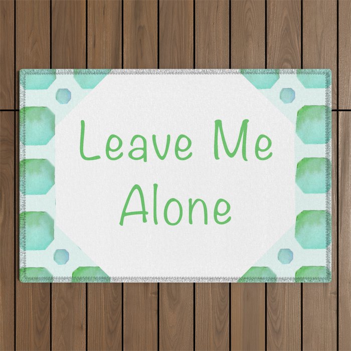 Leave Me Alone (Green) Outdoor Rug