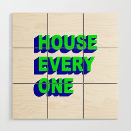 House Every One Wood Wall Art
