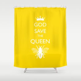 God Save the Queen (Bee) Shower Curtain