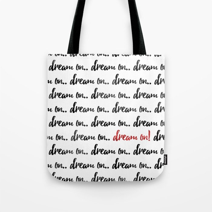 Dream On Tote Bag