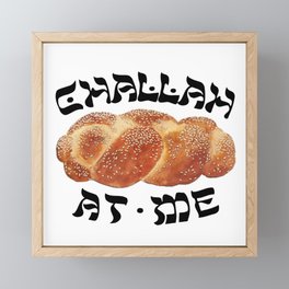 Challah Back Girl Nice Jewish Hanukkah Gifts Framed Mini Art Print