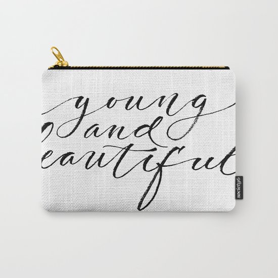 Young and beautiful Carry-All Pouch