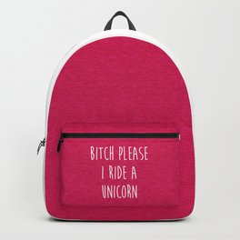 Ride A Unicorn Funny Quote Backpack | Sarcasm, Sea, Jokes, Graphicdesign, Unicorn, Ocean, Rude, Cute, Typography, Beach 
