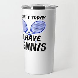 Tennis Tennisplayer Racket Tenniscoach Gift Travel Mug