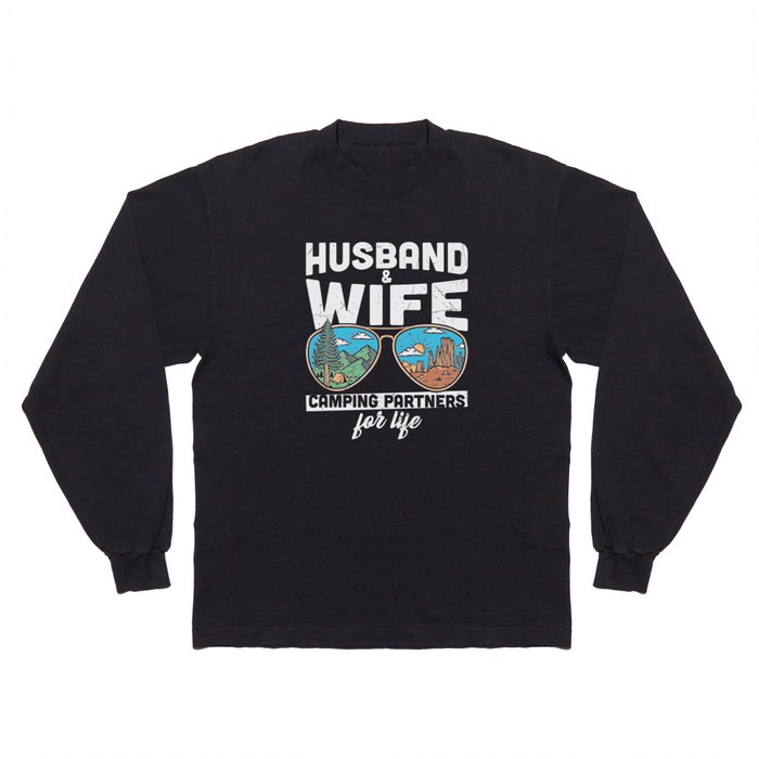 Husband And Wife Camping Partners For Life Long Sleeve T Shirt