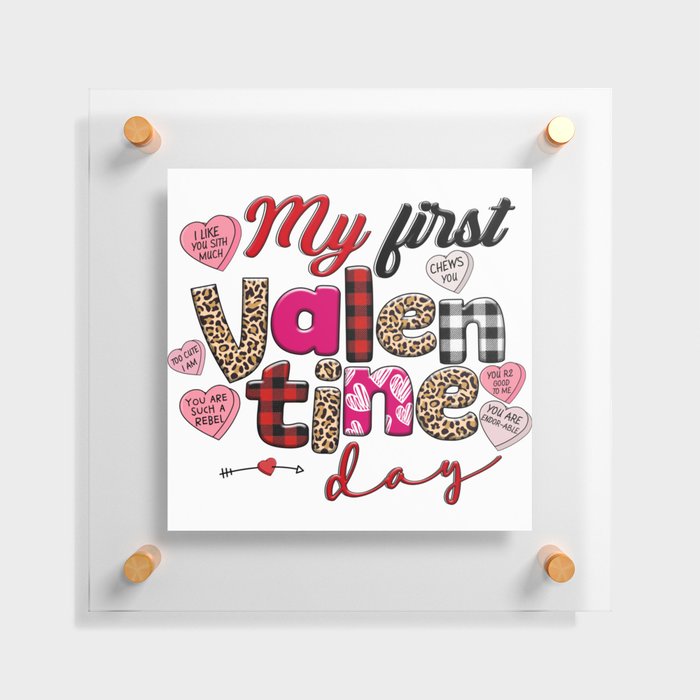 My First Valentine's Day Floating Acrylic Print