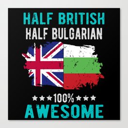 Half British Half Bulgarian Canvas Print