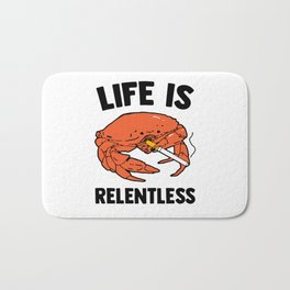 Crab life is relentless Bath Mat | Humour, Lifestyle, Crab Smoking, Crad Love, Graphicdesign, Funny, Crab Funny, Crad Cool, Relentless Effort, Life 