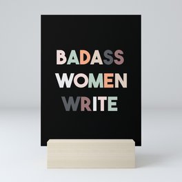Badass Women Write Mini Art Print
