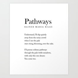 Pathways - Rainer Maria Rilke Poem - Literature - Typography Print 1 Art Print
