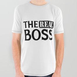 The Real Boss Funny Couples Quote All Over Graphic Tee