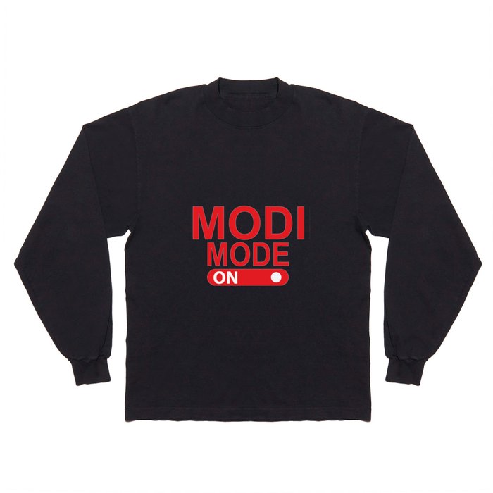 Modi Mode On Long Sleeve T Shirt