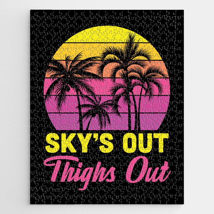 Sky's Out Thighs Out Jigsaw Puzzle